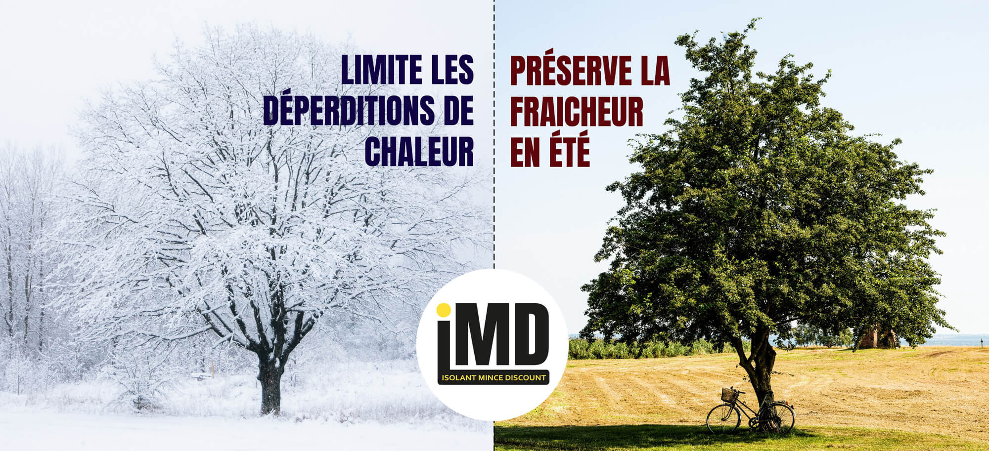 IMD - Isolants Minces Discount chaud en hiver et froid en été